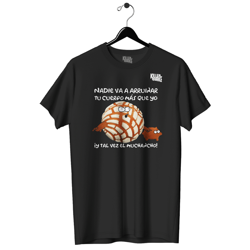 Playera UNISEX Arruinar tu cuerpo