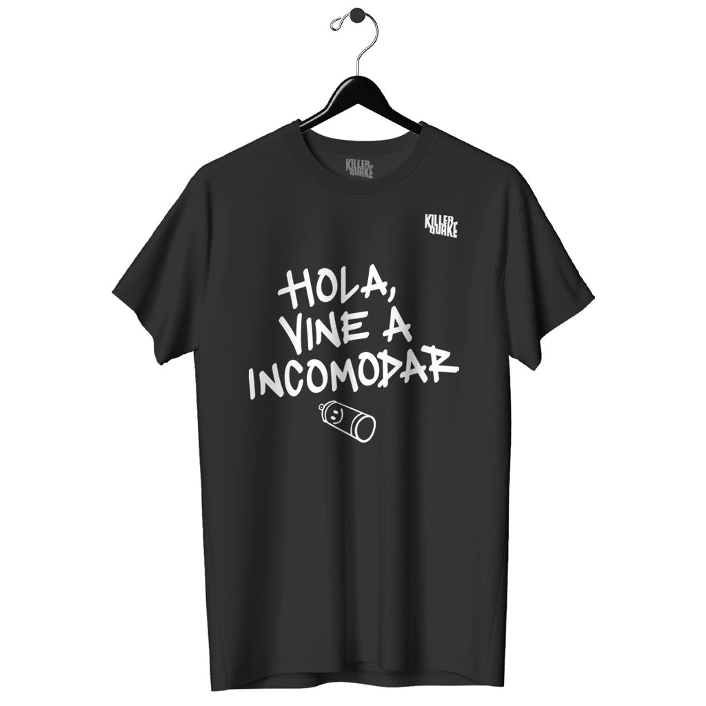 Playera UNISEX Hola, vine a incomodar